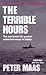 The Terrible Hours by Peter Maas