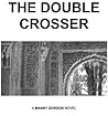 The Double Crosser