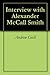 Interview with Alexander McCall Smith by Andrew Gulli