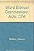 Word Biblical Commentary by Steven Walton