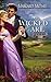 The Wicked Earl (Mills and Boon Historical, #1033) (Harlequin Historical Series, #843)