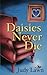 Daisies Never Die (Rose Rountree Mystery #1)