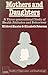 Mothers and Daughters a Three-Generational Study of Health At... by Mildred Blaxter
