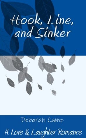 Hook, Line, and Sinker (A Love & Laughter Romance)