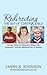 Redirecting the Out-of-Control Child: Eliminate Defiance & Talking Back Without Using Punishments, Time-Outs, Behavioral Plans, or Rewards!