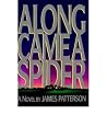 Along Came a Spider