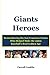 Giants Heroes by Carroll Conklin