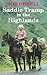 Saddle Tramp in the Highlands by Bob Orrell