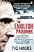 The English Prisoner by Tig Hague