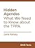 Hidden Agendas: What We Nee...