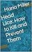 Head Lice: How to Kill and ...