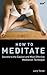 How to Meditate by Larry Terkel