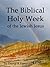 The Biblical Holy Week of the Jewish Jesus by David Freeman