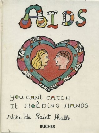 AIDS: You Can't Catch It Holding Hands (Hardcover)