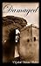 Damaged (The Catherine Chro...