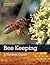 Bee Keeping: A Novices Guide