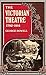 The Victorian Theatre 1792-1914