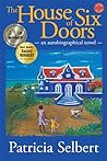 The House of Six Doors by Patricia Selbert