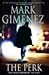 The Perk by Mark Gimenez