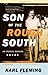 Son of the Rough South: An Uncivil Memoir