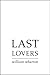 Last Lovers by William Wharton