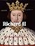 Richard II by William Shakespeare