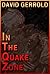 In the Quake Zone