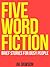Five-Word Fiction