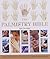 THE PALMISTRY BIBLE: The Definitive Guide to Hand Reading