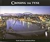 Crossing the Tyne