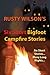 Six Short Bigfoot Campfire Stories by Rusty Wilson