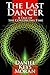 The Last Dancer by Daniel Keys Moran