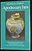 Apothecary jars: Pharmaceutical pottery and porcelain in Europe and the East, 1150-1850 : with a glossary of terms used in apothecary jar inscriptions (Faber monographs on pottery and porcelain)