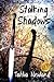 Stalking Shadows (The Diamo...