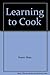 Learning to Cook by Mary H. Foster