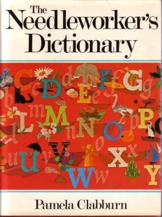 The Needleworker's Dictionary (Hardcover)