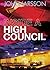 Inside a High Council - How...