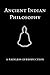 Ancient Indian Philosophy: ...