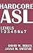 Hardcore ASL Textbook for L...