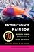 Evolution's Rainbow: Diversity, Gender, and Sexuality in Nature and People