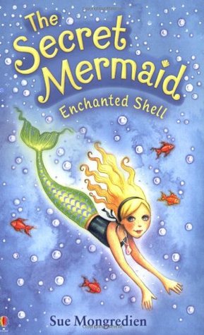 Enchanted Shell (The Secret Mermaid, #1)