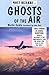 Ghosts of the Air