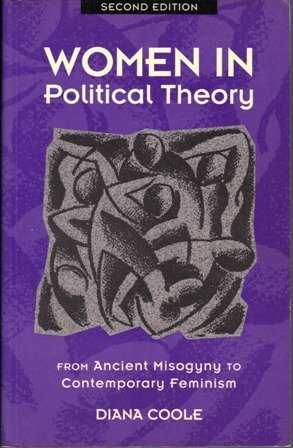 Women in Political Theory: From Ancient Misogyny to Contemporary Fiction (Paperback)