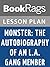 Lesson Plans Monster: The Autobiography of an L.A. Gang Member