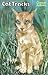 CAT TRACKS (An epic of Feline Survival)
