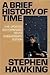 A Brief History of Time by Stephen Hawking