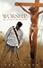 Worship by Pat Keady