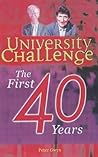 University Challenge: The First 40 Years