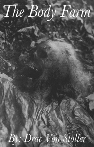The Body Farm (31 Horrifying Tales From The Dead)