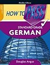 How to Pass Standard Grade German
